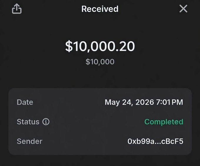 A mobile crypto transaction receipt showing 'Received $10,000.20' ($10,000) with status 'Completed' on May 24, 2026, from sender '0xb99a...cBcF5'.