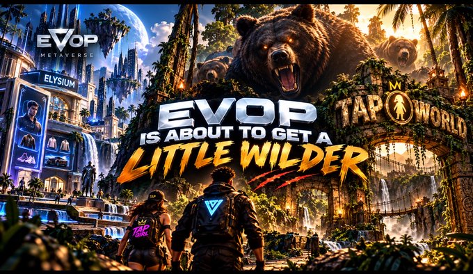 A vibrant promotional image for EVOP Metaverse featuring two futuristic avatars standing before an elaborate jungle-themed entrance labeled "TAP WORLD," with a roaring bear emerging from lush foliage and the bold tagline "EVOP IS ABOUT TO GET A LITTLE WILDER" alongside the EVOP Metaverse logo and an "ELYSUM" building in the background. The image visually reinforces the post's announcement of EVOP's next wilder, more adventurous experience building on the personalization features seen in Elysium.
