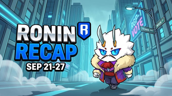 A 'Ronin Recap' graphic for September 21-27 featuring a stylized white-haired warrior character with horns against a cyberpunk cityscape background.