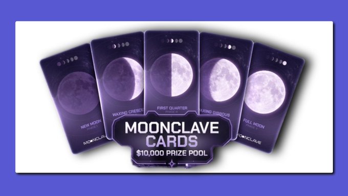 A promotional graphic for 'MOONCLAVE CARDS' displaying five cards illustrating the moon phases (New Moon, Waxing Crescent, First Quarter, Waxing Gibbous, Full Moon) with a '$10,000 PRIZE POOL'.