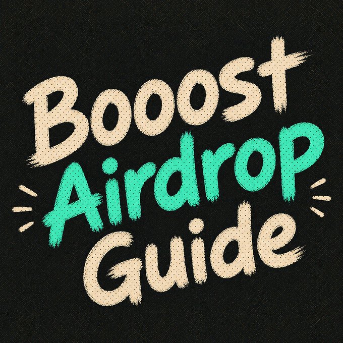 A stylized text graphic with brush-stroke lettering reading 'Boooost Airdrop Guide' in beige and teal colors on a black background.