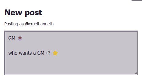 A screenshot of a "New post" composition window on a social media platform, with the user "@cruelhandeth" composing a message that reads "GM 👉 who wants a GM+? ⭐", matching the accompanying post.