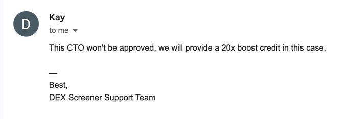 An email screenshot from 'Kay' to the user stating: 'This CTO won't be approved, we will provide a 20x boost credit in this case.' signed by 'DEX Screener Support Team'.