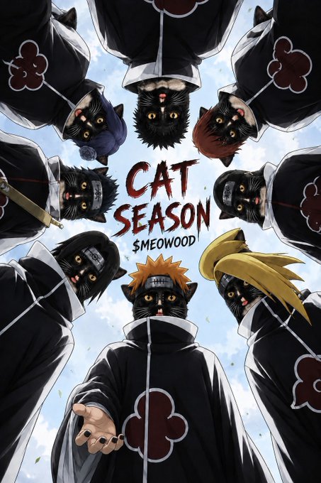 An anime-style poster titled 'CAT SEASON $MEOWOOD' featuring multiple anthropomorphic black cats wearing Akatsuki cloaks from Naruto, arranged in a circular formation viewed from below against a blue sky.