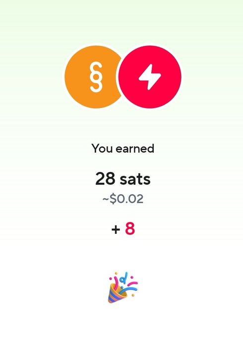 A mobile app screen shows 'You earned 28 sats ~$0.02 +8' with orange and pink circular icons above the text.