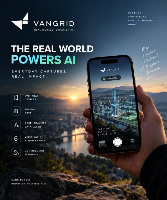 A promotional graphic for VANGRID featuring the tagline 'THE REAL WORLD POWERS AI' and 'EVERYDAY CAPTURES. REAL IMPACT.', showing a hand holding a smartphone with an augmented reality city overlay, alongside feature icons for Spatial Data, Decentralized Data Layer, and Verification & Provenance.