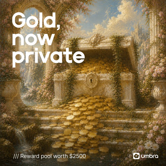 The image shows an ornate treasure chest overflowing with gold coins, set within a classical garden of stone ruins and cascading flowers, with bold white text reading "Gold, now private" alongside the "umbra" logo and "$2500" reward pool details at the bottom. The lavish, romanticized depiction of accumulated gold visually reinforces the post's message about privately building a gold position via $PAXG on Umbra, with the $2,500 reward pool offering an enticing incentive for new users.