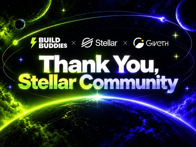 A promotional graphic featuring logos for Build Buddies, Stellar, and GivETH with the text 'Thank You, Stellar Community' displayed over a cosmic space background.