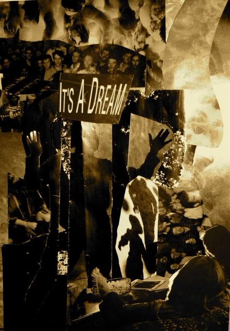 A sepia-toned collage artwork featuring the text 'It's A Dream' above silhouettes of figures with raised arms against a backdrop of crowd imagery.