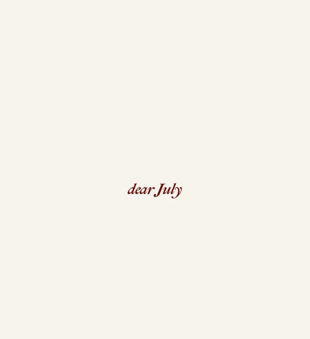 A minimalist cream-colored background with the text "dear July" written in red italic font in the center.