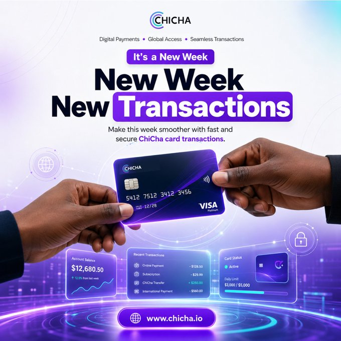 An advertisement for 'CHICHA' digital payments featuring 'New Week, New Transactions,' showing two hands exchanging a purple Visa card and a dashboard with a $12,680.50 account balance, directing to 'www.chicha.io'.