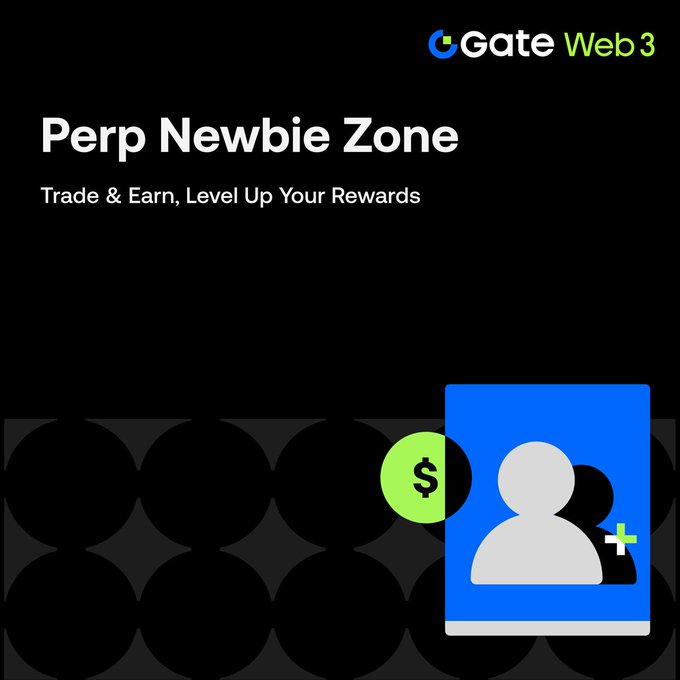 A promotional graphic for "Gate Web3 Perp Newbie Zone" featuring the tagline "Trade & Earn, Level Up Your Rewards" alongside stylized icons of a dollar symbol and a user profile on a blue card, set against a black background with circular patterns. The design visually reinforces the campaign's invitation for new users to earn rewards by completing their first perpetual trading trade.