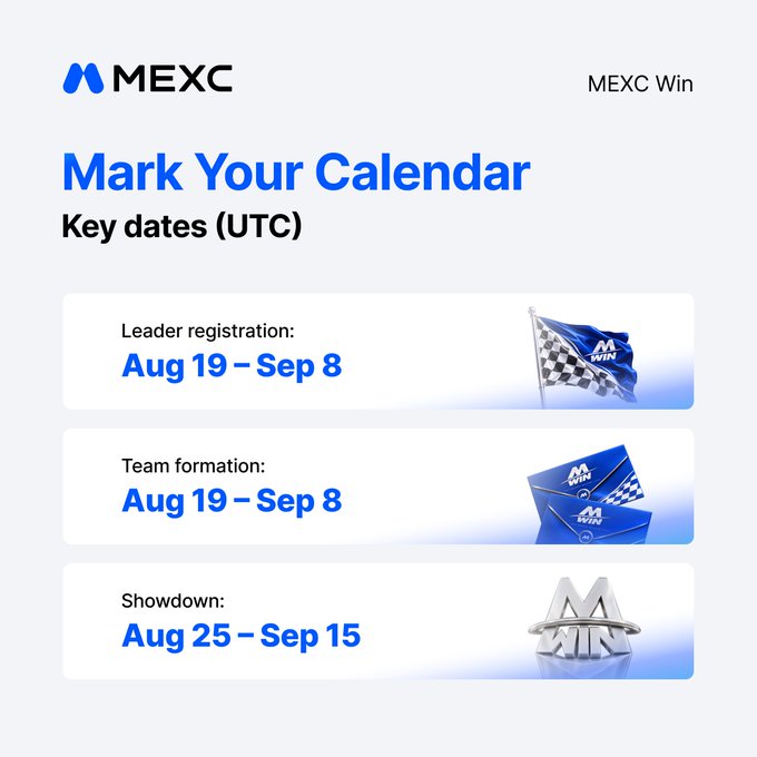 A MEXC Win promotional graphic titled "Mark Your Calendar" displays key UTC dates for the Infinity Arena: Leader registration and Team formation both run Aug 19–Sep 8, while the Showdown runs Aug 25–Sep 15, reinforcing the post's reminder that team sign-ups remain open.