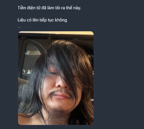A man with long, unkempt black hair covering most of his face sits inside a car, accompanied by Vietnamese text that translates to "Cryptocurrency made this guy like this. Does it continue to go up..." — humorously depicting a crypto trader worn down by market losses, matching the post's joke about a young man transformed into a "Taoist" after enduring several downtrend seasons.