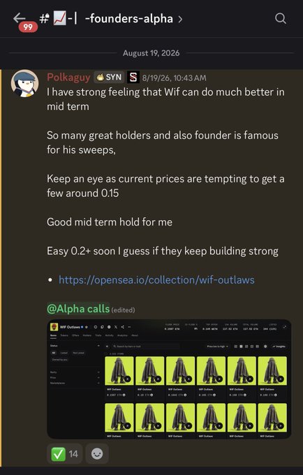 A screenshot of a Discord message from user "Polkaguy" in the "-founders-alpha" channel dated 8/19/26, recommending Wif Outlaws NFT collection as a "Good mid term hold" with price targets of 0.15 and 0.2+, referencing strong holders and a successful founder, while the caption describes calling the bottom of RobinWifHat Outlaws before a pump to 0.3+ ETH.