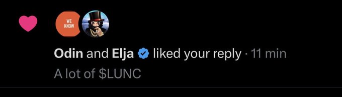 A Twitter notification shows that "Odin and Elja" (with a blue verified checkmark) liked a reply containing the text "A lot of $LUNC," posted 11 minutes prior. The context aligns with the accompanying post highlighting Elja's active support for $LUNC recently.