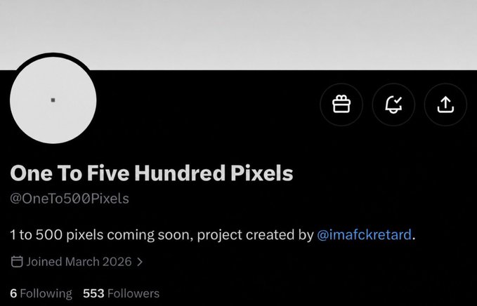 A social media profile page for "One To Five Hundred Pixels" (@OneTo500Pixels) with the bio "1 to 500 pixels coming soon, project created by @imafckretard."