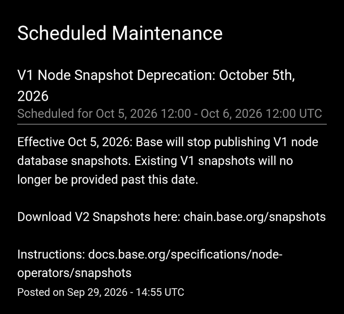 A black notice screen titled 'Scheduled Maintenance' regarding 'V1 Node Snapshot Deprecation: October 5th, 2026', informing users that Base will stop publishing V1 node database snapshots and directing them to download V2 Snapshots at chain.base.org/snapshots.