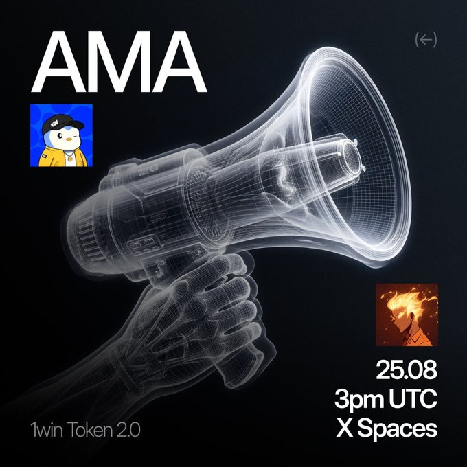 A promotional graphic for an AMA event on 25.08 at 3pm UTC via X Spaces, featuring a wireframe megaphone, a '1win Token 2.0' label, and a flame-headed avatar.