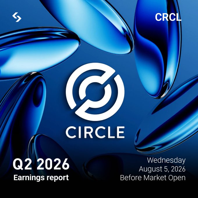 The image is a promotional graphic for Circle (CRCL) announcing its Q2 2026 earnings report, scheduled for Wednesday, August 5, 2026, before market open, featuring the company's circular logo against a blue metallic background. It relates to the accompanying post by previewing the upcoming earnings release that Morgan Stanley is bearish on, having downgraded the stock to Underweight with a $38 price target ahead of the report.