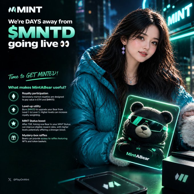 Promotional poster for the $MNTD token launch featuring a young woman in a teal puffer jacket alongside a teddy bear character called MintABear, with text 'We're DAYS away from $MNTD going live' and bullet points on royalty participation, level-up utility, MINT status boost, and mystery-box raffles.