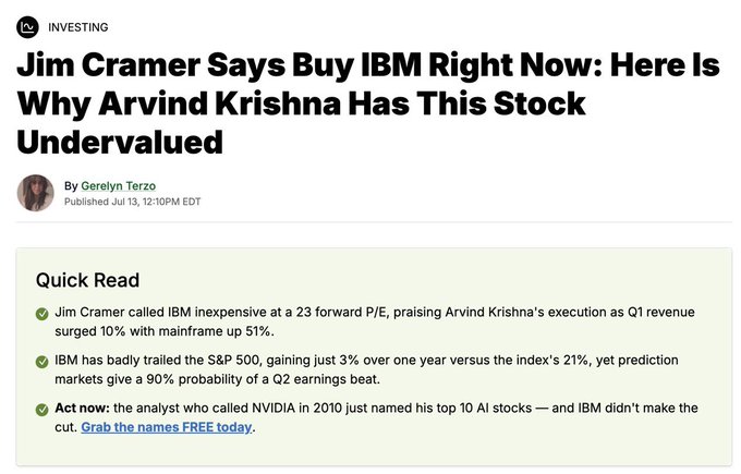The image is a news headline from an investing article titled "Jim Cramer Says Buy IBM Right Now: Here Is Why Arvind Krishna Has This Stock Undervalued," dated July 13. The accompanying post argues that one should consider counter-trading against Cramer's bullish IBM call, especially since prediction markets show only a 90% probability of an IBM earnings beat despite IBM having badly trailed the S&P 500's 21% gains (returning just 3% over the past year). The image sets up the trade idea Cramer is endorsing, providing the context for the suggestion to take the opposite position.