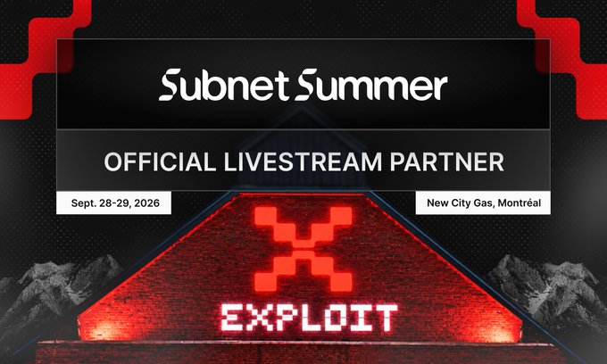 Promotional graphic for Exploit Summit 2026 featuring the "Subnet Summer" logo and text reading "OFFICIAL LIVESTREAM PARTNER," with event details "Sept. 28-29, 2026" and "New City Gas, Montréal," alongside the Exploit Summit logo on a dark pyramid backdrop—visually confirming Subnet Summer's partnership as livestream broadcaster for the event.