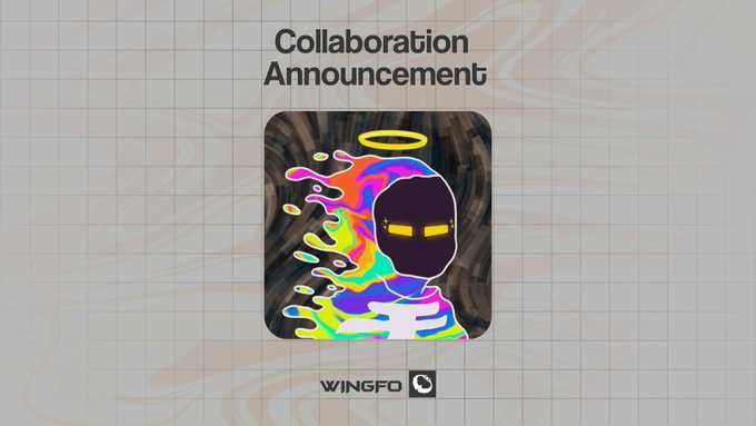 A "Collaboration Announcement" graphic by WINGFO features a stylized figure with a black masked face, glowing yellow eyes, a golden halo, and a vibrant multicolored body that appears to be melting or dispersing into the background, complementing the post's exciting news of an NFT collaboration with @TheWaveaArt (Supply: 4554, Mint Price: $2).