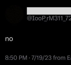 The image shows a dark-themed post or message with a partially obscured username beginning with "@IooP_rM311_72" and a user avatar covered by a white box. The message contains the word "no" posted at 8:50 PM on 7/19/23 from an unidentified location, which appears to be a response rejecting or denying something related to $XRP.