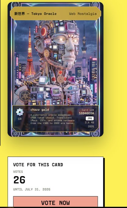 A digital trading card titled 'chazz gold' depicting a cybernetic oracle assembled from Tokyo, with stats including Card ID 10D4GE0A, 26 votes, and a voting deadline of July 31, 2026.