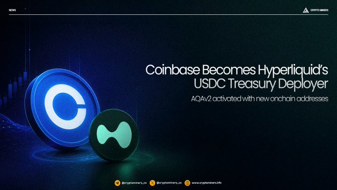 The image features a promotional poster for Coinbase, which highlights their involvement with Hyper Liquid's USDC Treasury Deployer. The poster showcases two coins - one blue and one green - placed side by side against a dark background. The text on the poster emphasizes that Coinbase is now the official deployer of Hyper Liquid's USDC Treasury wallet and will activate AQAV2 using two designated addresses, which are confirmed in the image.