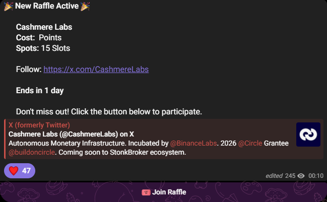 The image shows a raffle announcement for "Cashmere Labs" with 15 spots available, where participants can follow @CashmereLabs on X (formerly Twitter). The post describes Cashmere Labs as autonomous monetary infrastructure incubated by @BinanceLabs, a 2026 Circle Grantee via @buildoncircle, and coming soon to the StonkBroker ecosystem, with the raffle ending in 1 day and showing 47 likes.