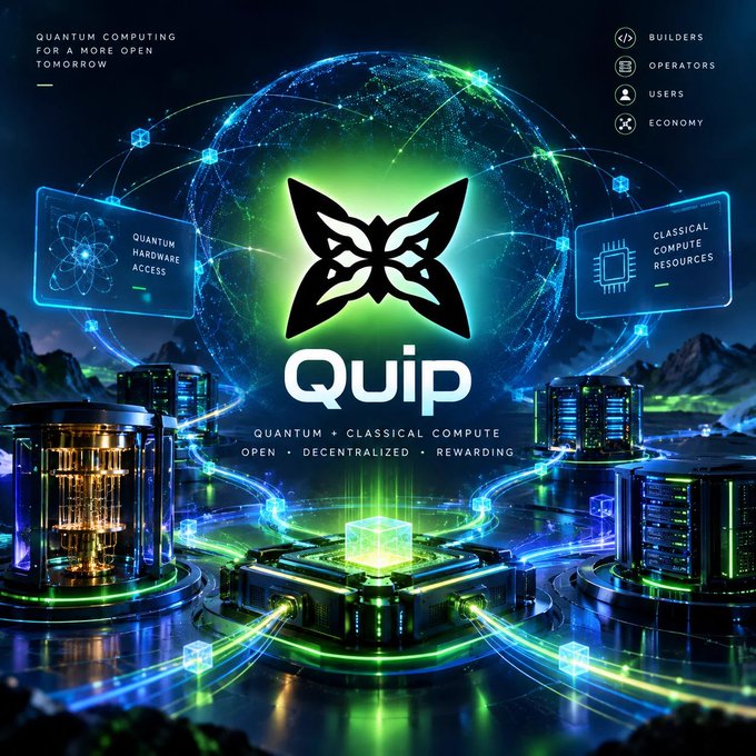 A promotional graphic for "Quip" featuring its butterfly-like logo, advertising "QUANTUM + CLASSICAL COMPUTE" with the tagline "OPEN + DECENTRALIZED + REWARDING" and categories for BUILDERS, OPERATORS, USERS, and ECONOMY.