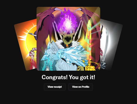 A digital card collection screen displaying 'Congrats! You got it!' with three artwork cards featuring fantasy/sci-fi characters and swords, with buttons to 'View receipt' and 'View on Profile'.