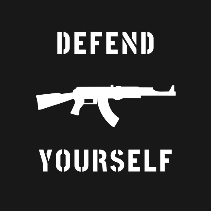 A black-and-white graphic design featuring the text 'DEFEND YOURSELF' in stencil-style lettering, with a silhouette of an assault rifle (resembling an AK-47) in the center.