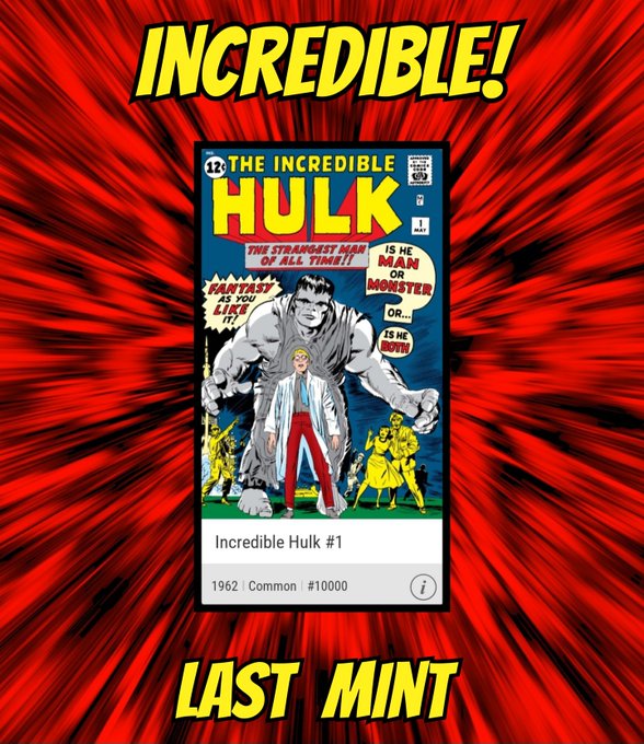 A promotional graphic featuring the cover of 'The Incredible Hulk #1' comic book from 1962, with 'INCREDIBLE!' at the top and 'LAST MINT' at the bottom on a red radial background.