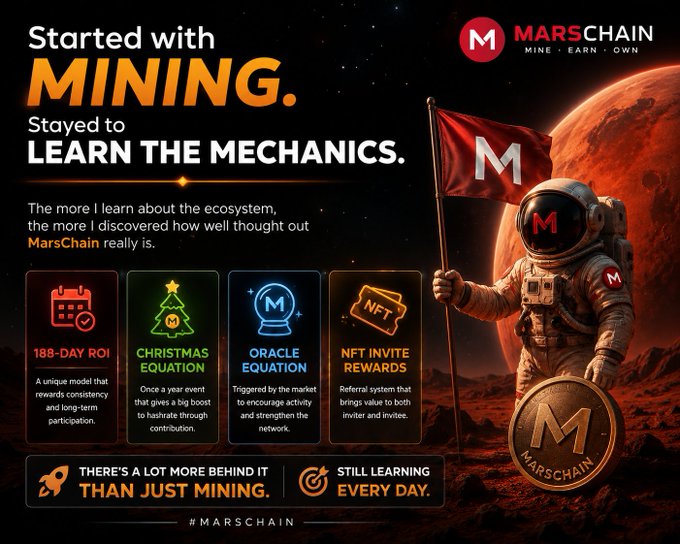 The image features a Mars Chain poster with an astronaut standing next to a flag that has "M" written on it. The poster also includes text about mining, learning about the ecosystem, and NFTs. The caption of the image reads "#MarsChain started with mining. Stayed to learn the mechanics. Learn the mechanics. #Marschain".
