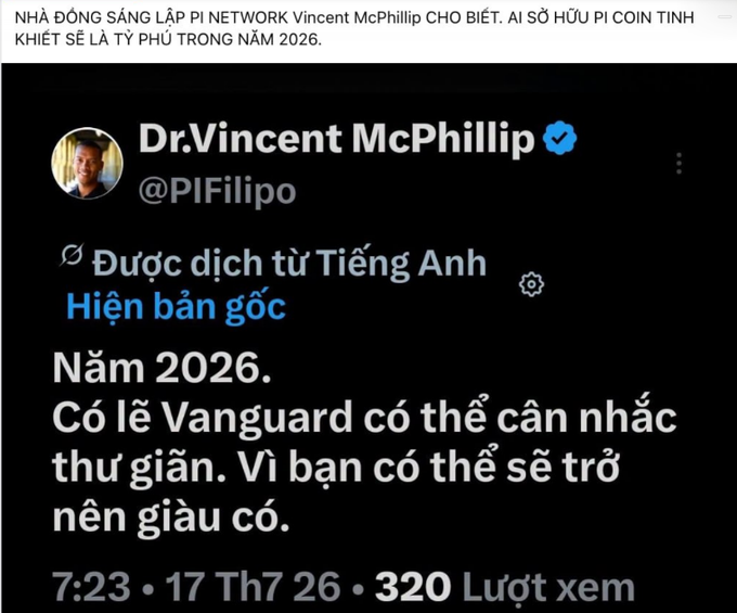 A tweet from Dr. Vincent McPhillip (@PIFilipo), co-founder of Pi Network, states in Vietnamese that by 2026, Vanguard may consider relaxing its restrictions because holders of Pi coins could become wealthy. The post highlights this claim as part of speculation around Pi Network potentially creating many new billionaires, while questioning whether Pi should even be considered a real cryptocurrency.