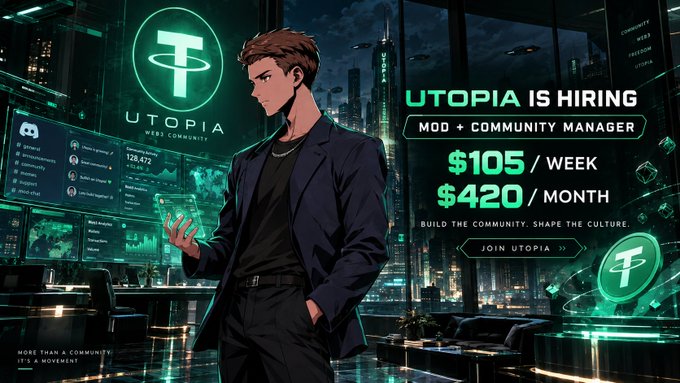 An anime-style promotional banner for 'UTOPIA IS HIRING' a Mod + Community Manager at $420/month, featuring a young man in a suit against a futuristic neon green cityscape.