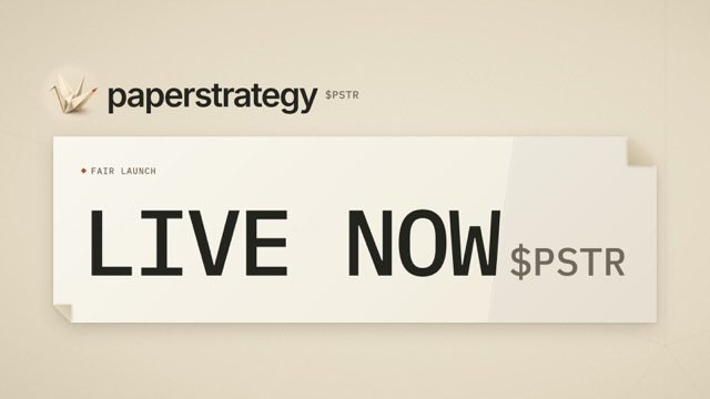 A promotional graphic for PaperStrategy ($PSTR) features the project's logo and bold text announcing "LIVE NOW $PSTR" with a "FAIR LAUNCH" label, visually reinforcing the post's announcement of the token's launch on HyperEVM and the start of its anti-snipe fair launch window.