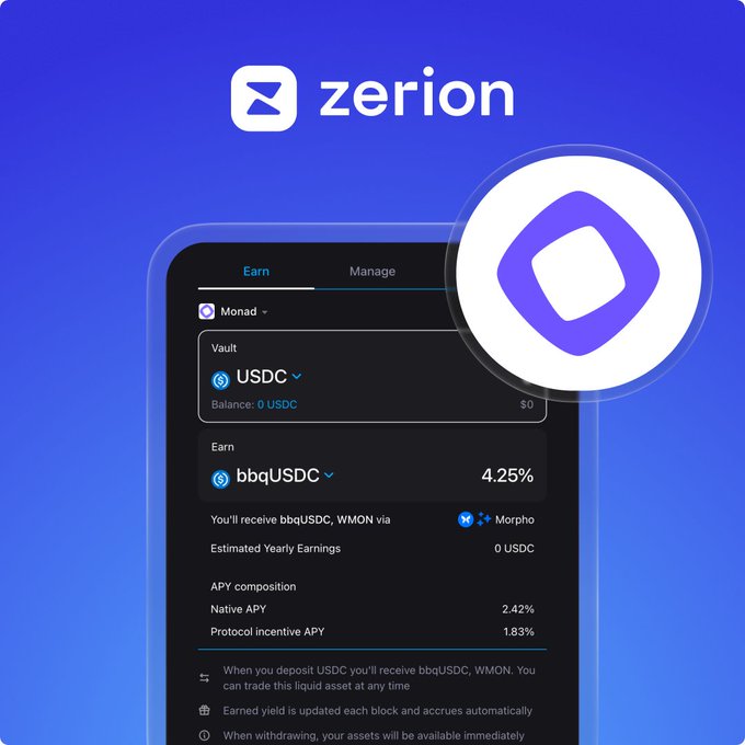 Zerion app interface displaying an 'Earn' feature for USDC on Monad with bbqUSDC at 4.25% APY, including a breakdown of native and protocol incentive APY.