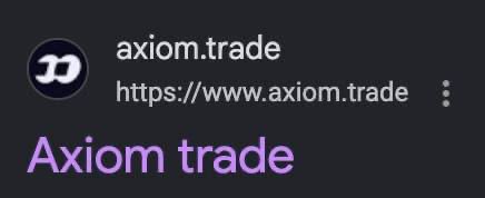 A dark browser tab shows the Axiom.trade logo and URL with 'Axiom trade' written in purple text below.