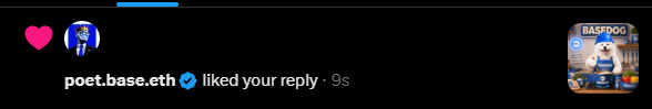 A screenshot showing a Twitter/X notification indicating that 'poet.base.eth' 'liked your reply,' accompanied by a pink heart emoji and NFT images.