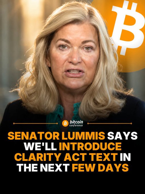 The image shows Senator Lummis speaking, with a Bitcoin Conference logo banner and text reading "SENATOR LUMMIS SAYS WE'LL INTRODUCE CLARITY ACT TEXT IN THE NEXT FEW DAYS," tying into the post about her announcement that the Clarity Act text will be introduced soon, emphasizing America's leadership in the next financial system.