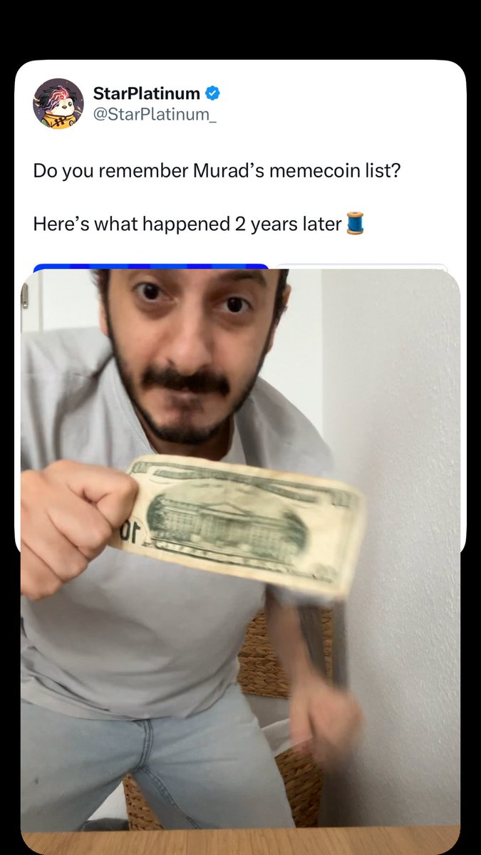 A tweet from StarPlatinum (@_StarPlatinum_) asking 'Do you remember Murad's memecoin list? Here's what happened 2 years later,' accompanied by a video of a man holding up a US dollar bill.