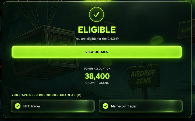 A green "ELIGIBLE" confirmation screen shows a CHOMPI token allocation of 38,400 CHOMP tokens, with checkmarks verifying the user's eligibility as both an "NFT Trader" and "Memecoin Trader" on Robinhood Chain, alongside an "AIRDROP ZONE" sign in the background. The image illustrates the post's message that Robinhood users can verify their CHOMPI airdrop allocation by checking their wallet at check.chompcoin.fun.