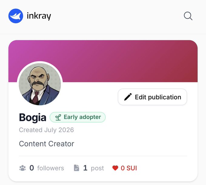 A user profile on the INKRAY platform is displayed, showing the username "Bогia" with an "Early adopter" badge, identified as a Content Creator created July 2026, with 0 followers, 1 post, and 0 SUI. The profile page relates to the post by showcasing a newly registered account on the decentralized publishing platform, sharing invite codes (INK-B7LKSLNZ, INK-FHMVVKGS, INK-6HGB3N7L) for others to join the Sui Network-based platform.