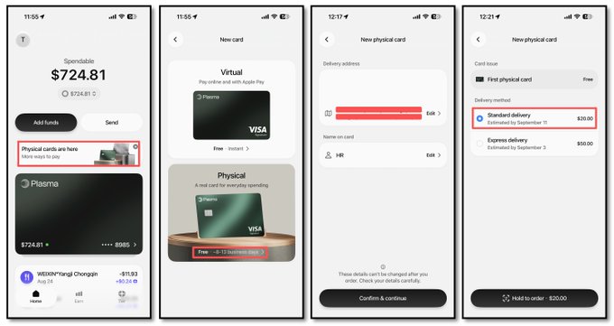 A four-step mobile app screenshot showing the process of applying for a Plasma One physical card: starting from the home screen displaying a spendable balance of $724.81 with a highlighted "Physical cards are here" banner, navigating to the new card selection showing free issuance and 8-13 business day delivery for the Physical option, entering a delivery address and name (HR), and finally selecting a free first physical card with Standard delivery for $20.00 and an Express delivery option for $50.00.