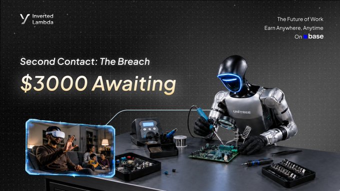 A promotional image for Inverted Lambda's "Second Contact: The Breach" teleop-to-earn campaign offers $3000 rewards, featuring a Unitree humanoid robot performing circuit board repairs alongside a person using VR teleoperation equipment, highlighting the campaign's launch on Base to capture real-world robot teleoperation data.