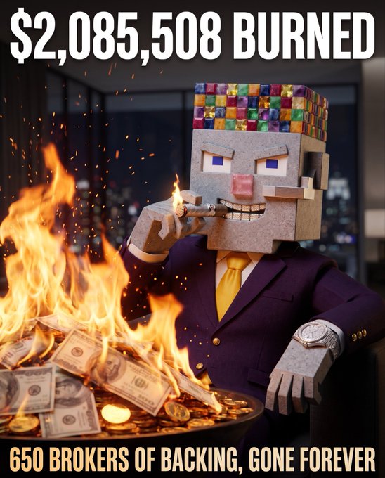 A 3D pixelated character in a suit and gold tie smokes a cigar while sitting in front of a fire burning money, with text reading '$2,085,508 BURNED' and '650 BROKERS OF BACKING, GONE FOREVER'.